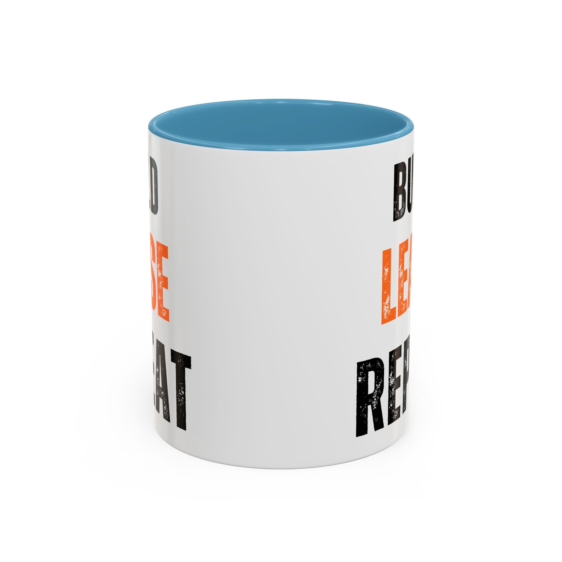 Build, Lease, Repeat Mug (11, 15oz)