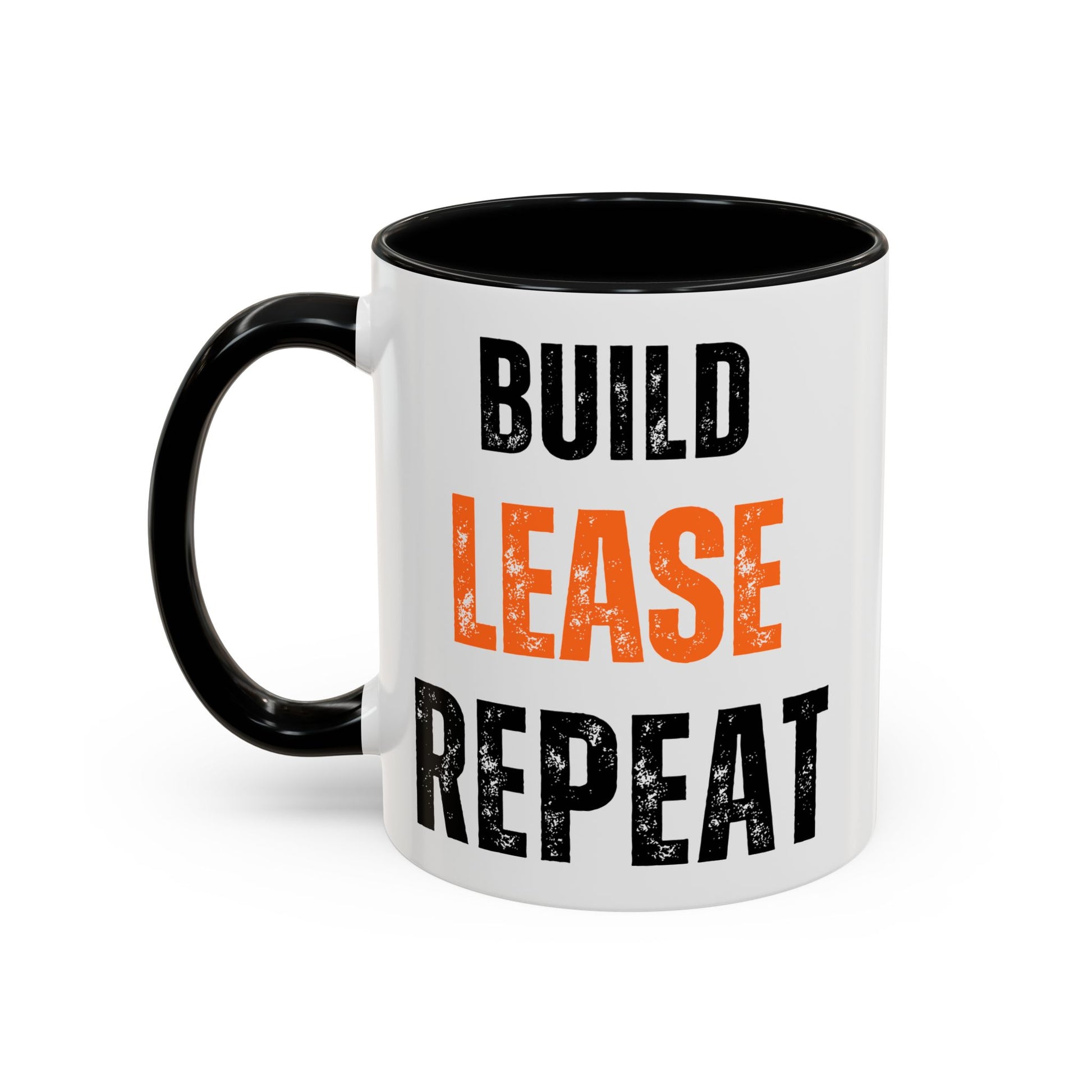Build, Lease, Repeat Mug (11, 15oz)