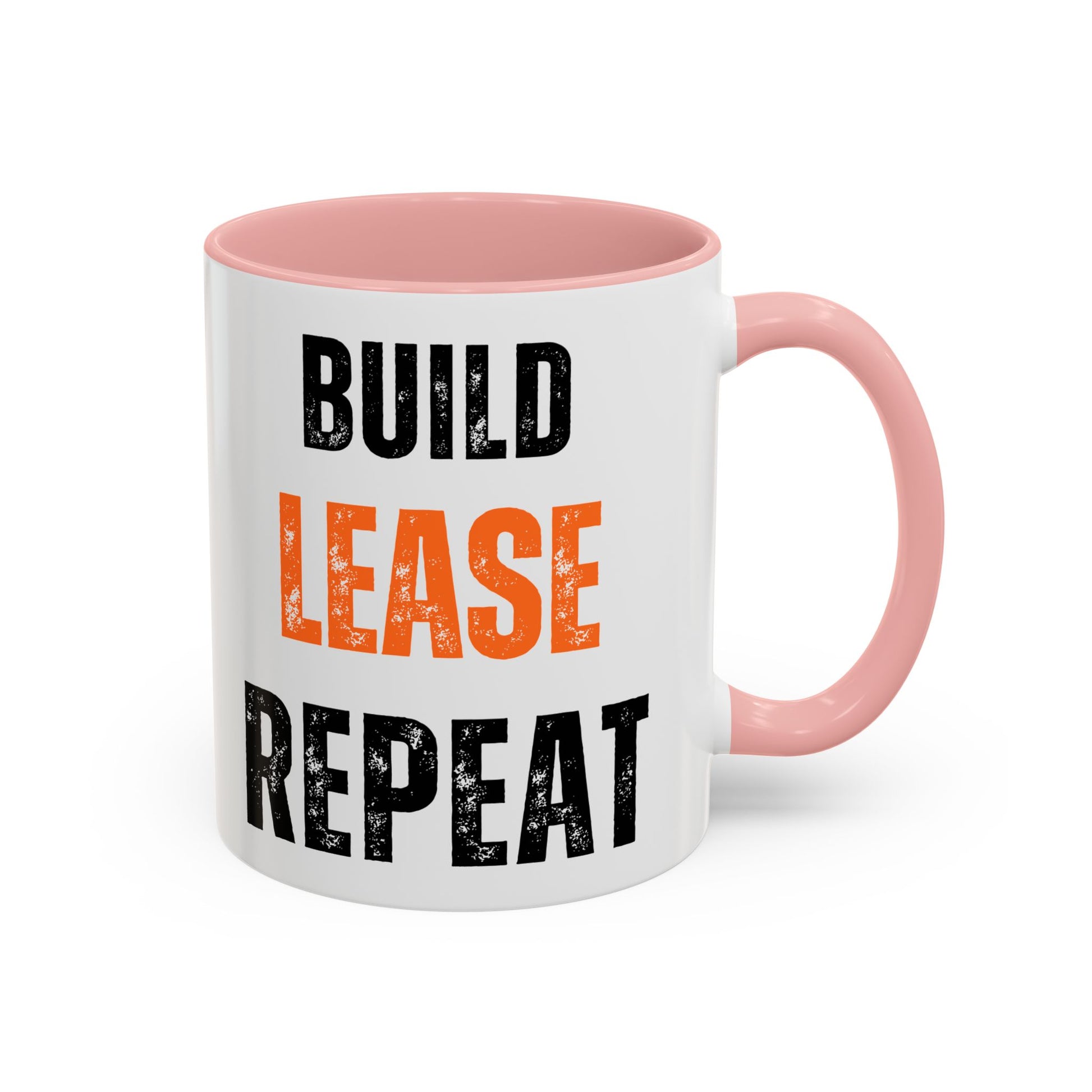 Build, Lease, Repeat Mug (11, 15oz)