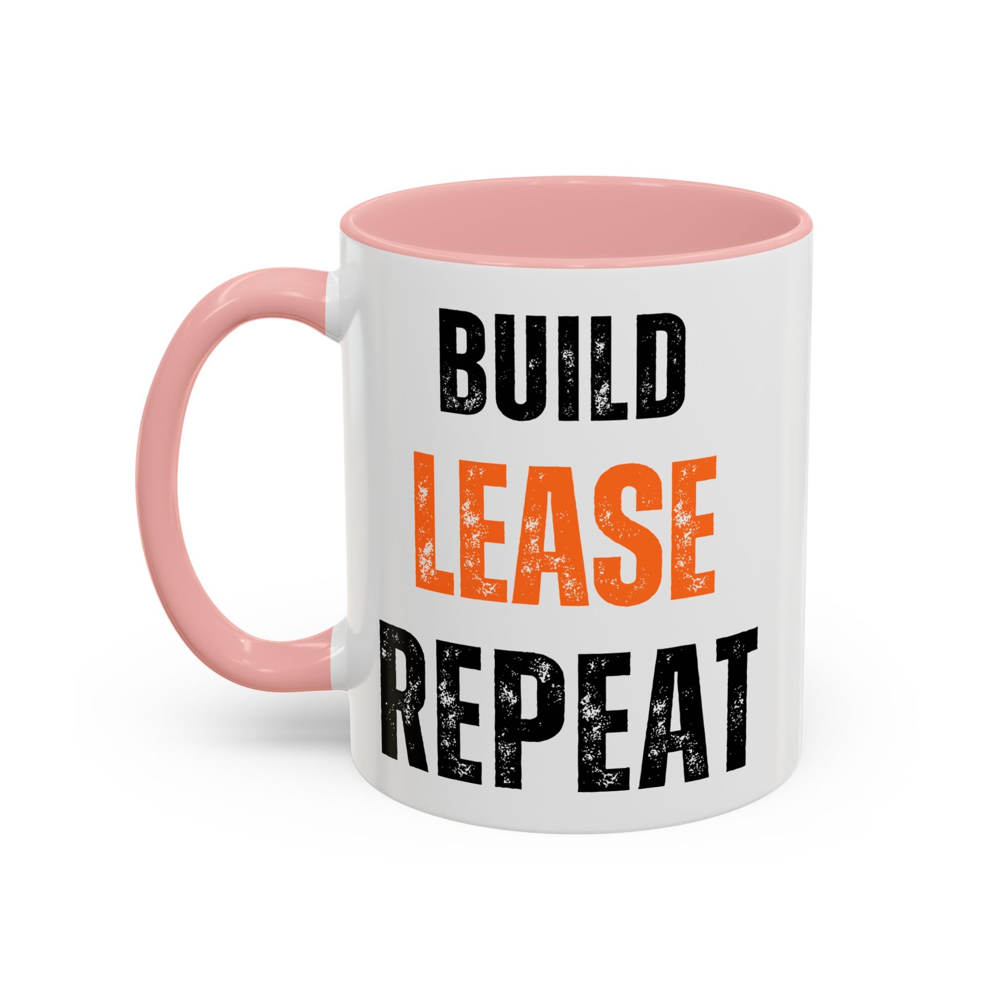 Build, Lease, Repeat Mug (11, 15oz)