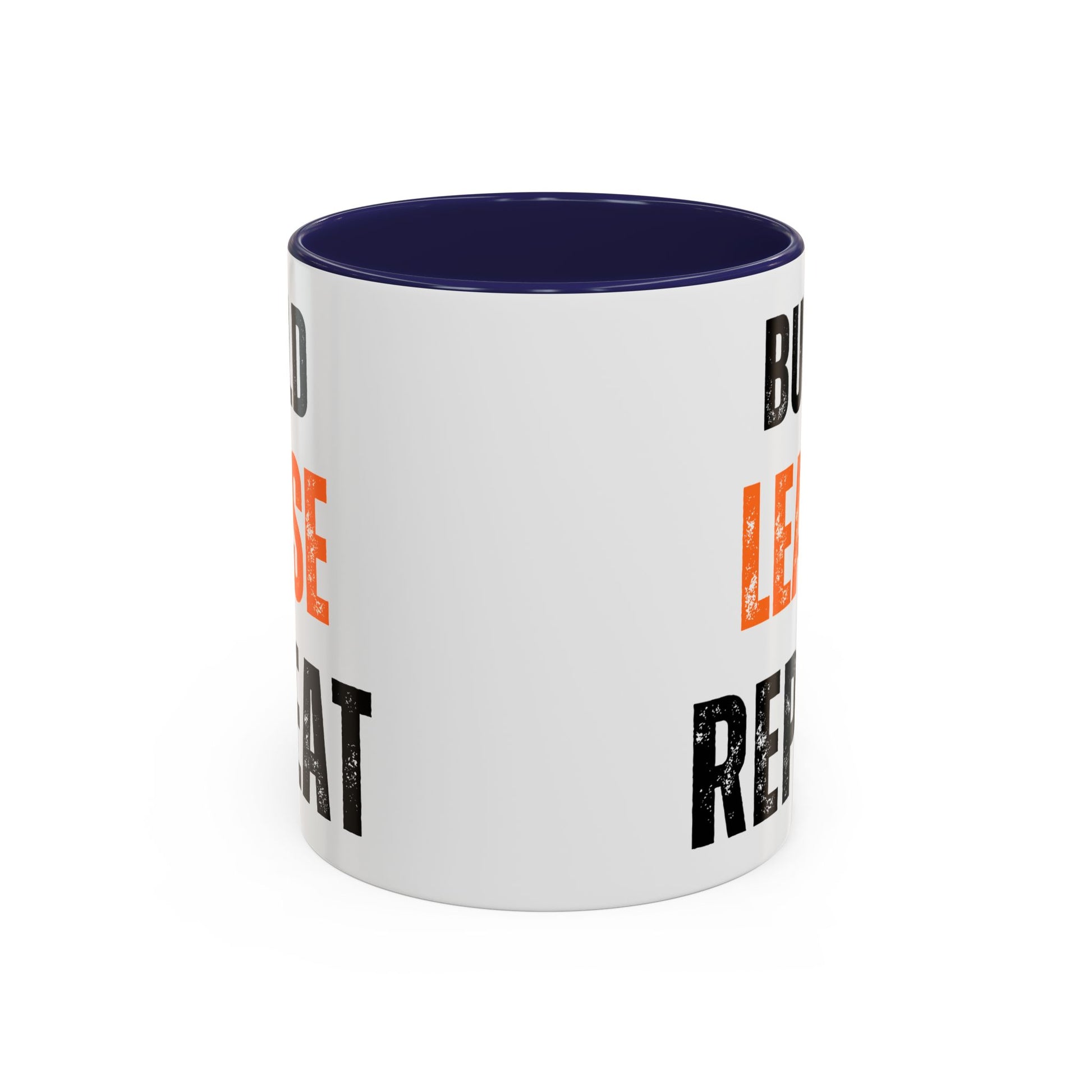 Build, Lease, Repeat Mug (11, 15oz)