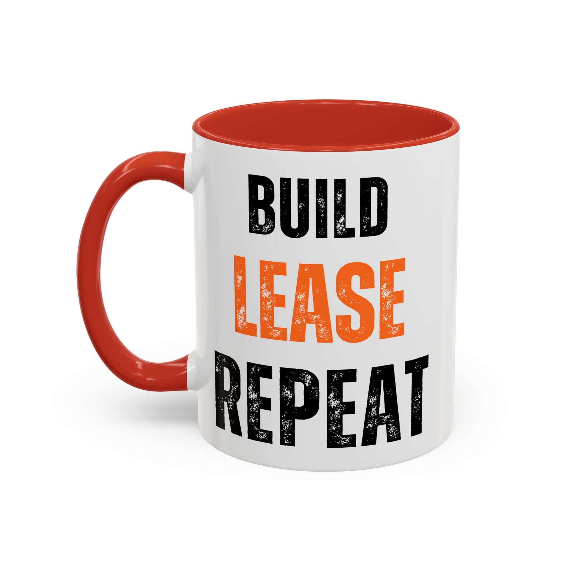 Build, Lease, Repeat Mug (11, 15oz)