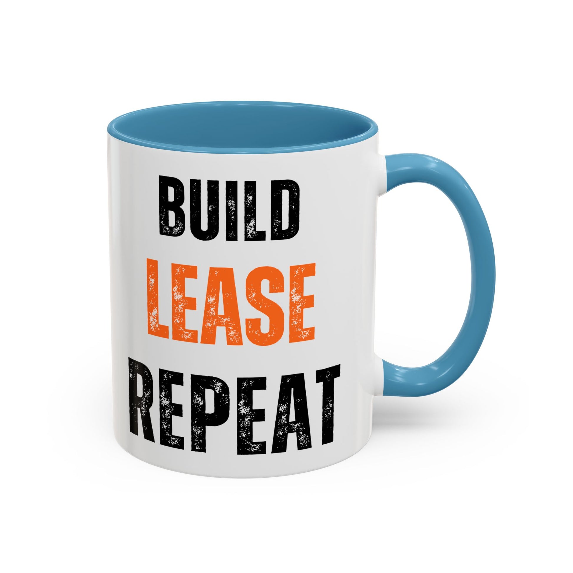 Build, Lease, Repeat Mug (11, 15oz)