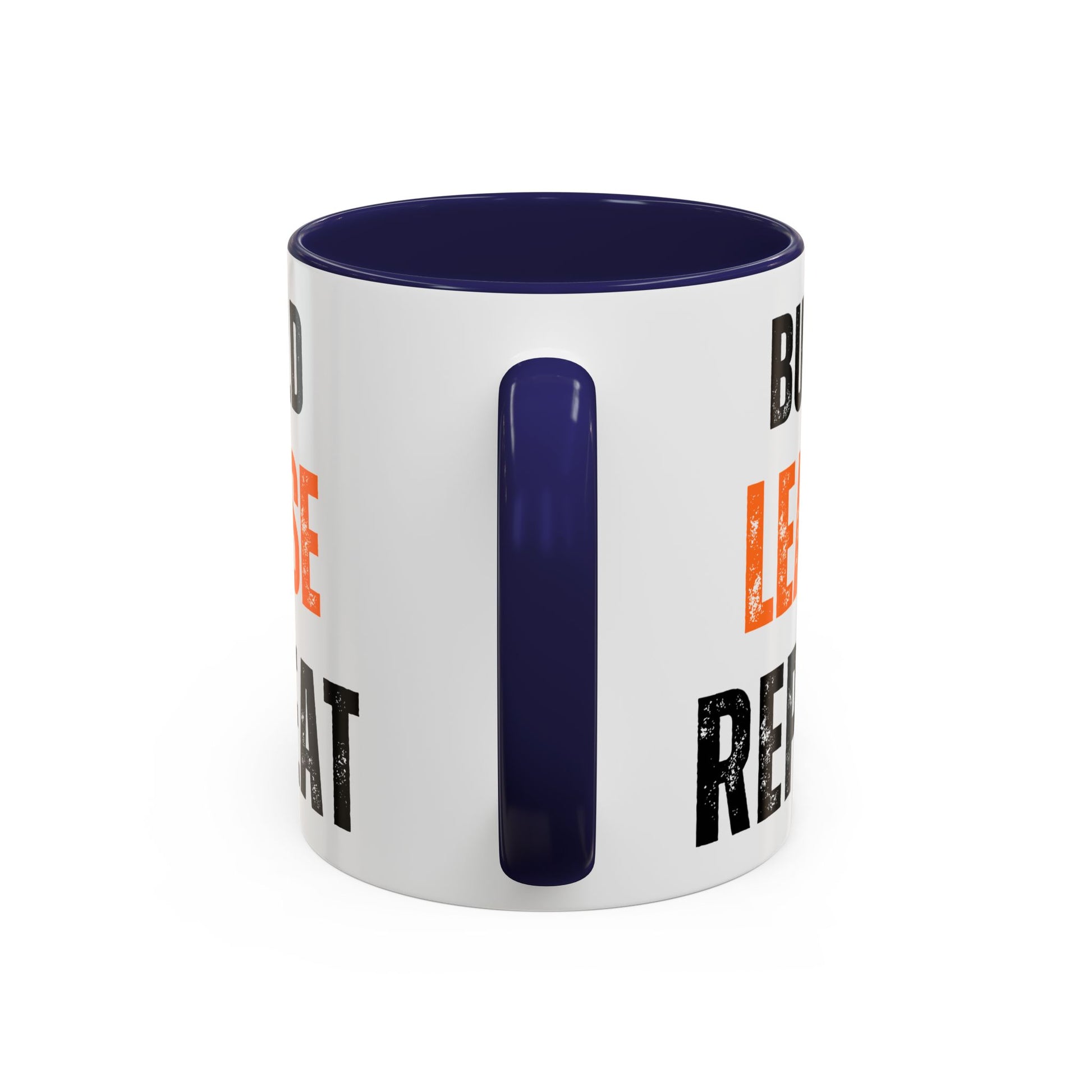 Build, Lease, Repeat Mug (11, 15oz)