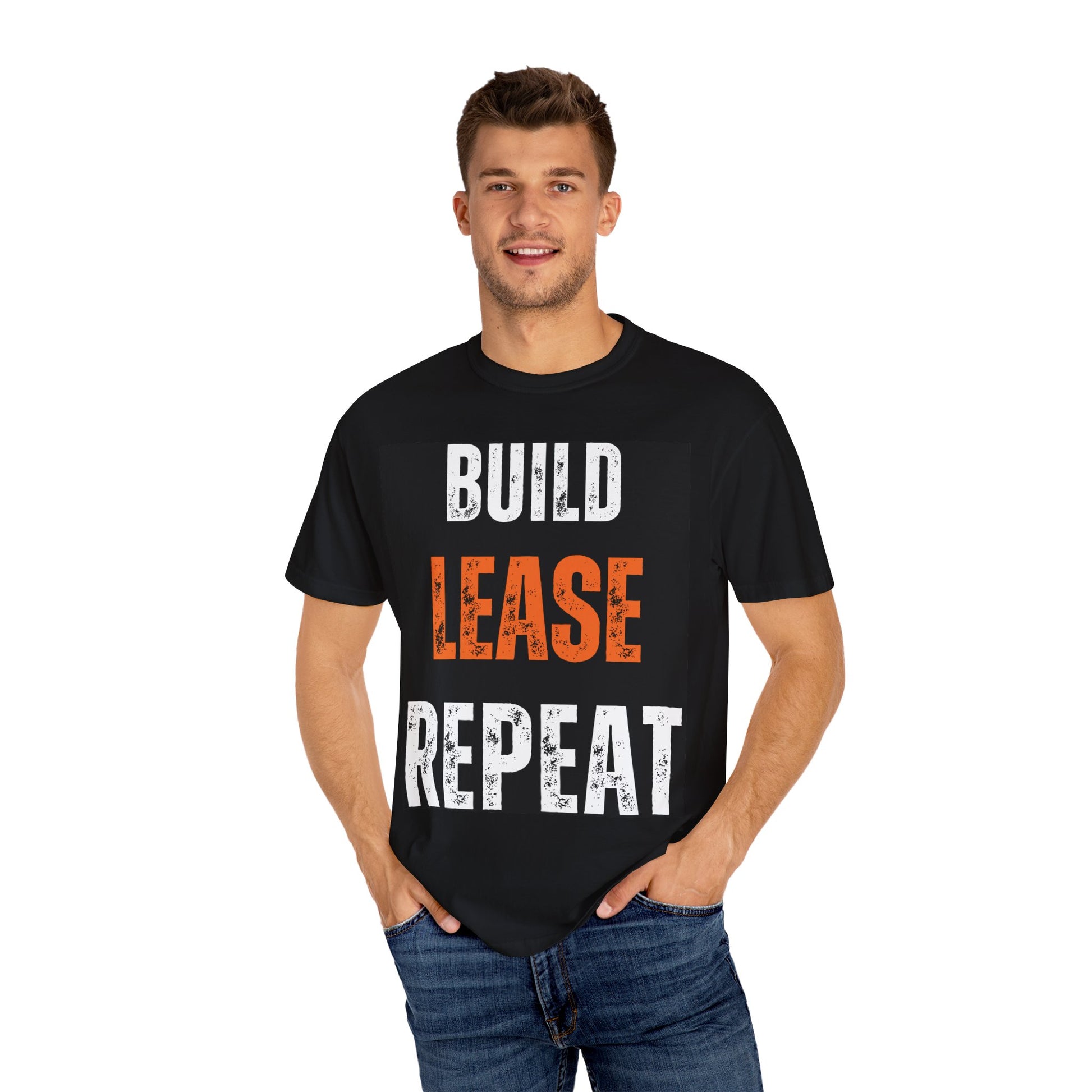 BUILD LEASE REPEAT T-Shirt